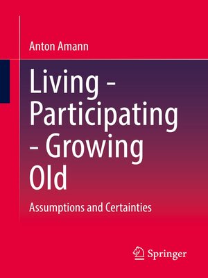 cover image of Living--Participating--Growing Old